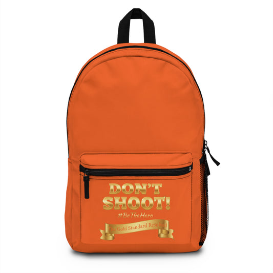 DON'T SHOOT Premium Backpack