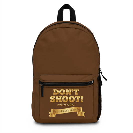 DON'T SHOOT Premium Backpack