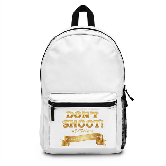 DON'T SHOOT Premium Backpack