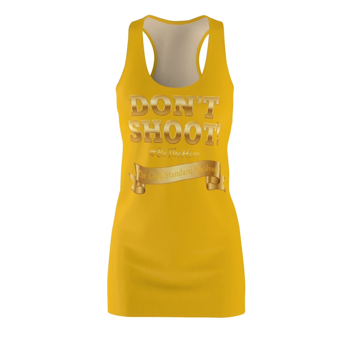  DON'T SHOOT Racerback Dress 