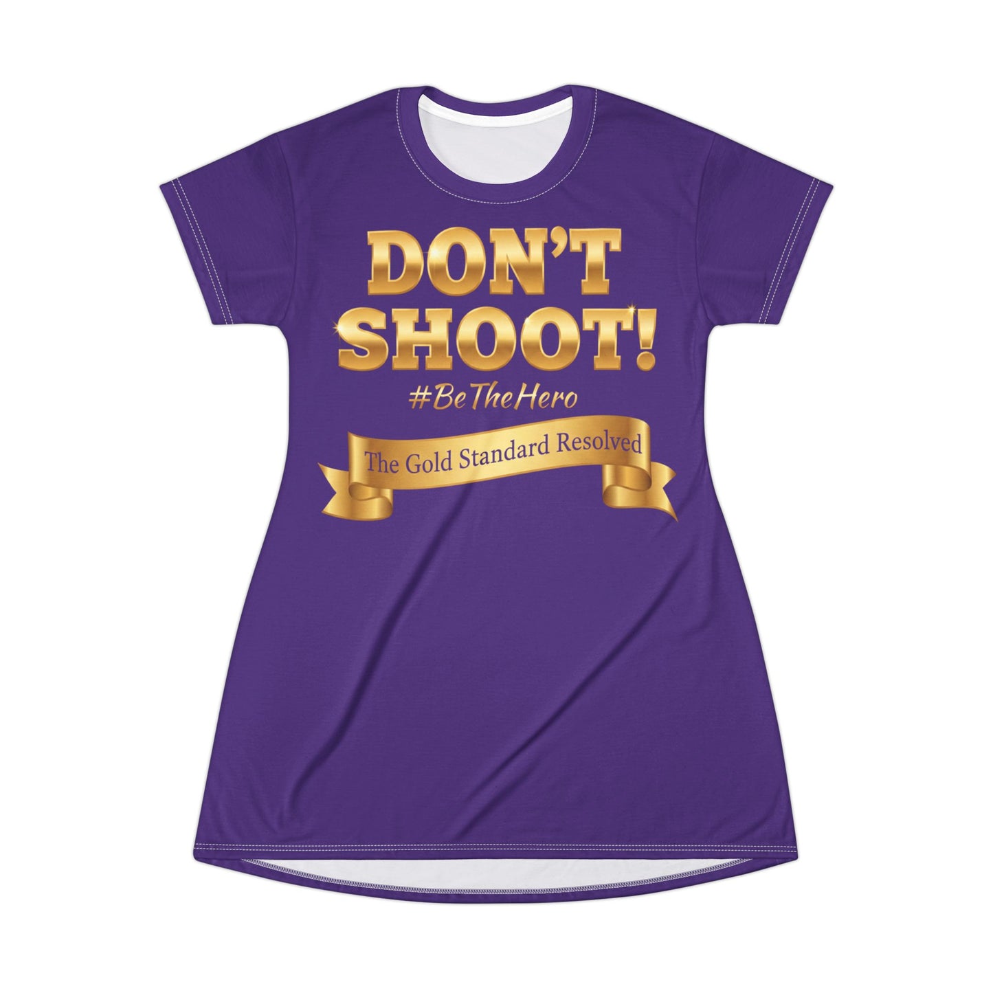 DON'T SHOOT T-Shirt Dress
