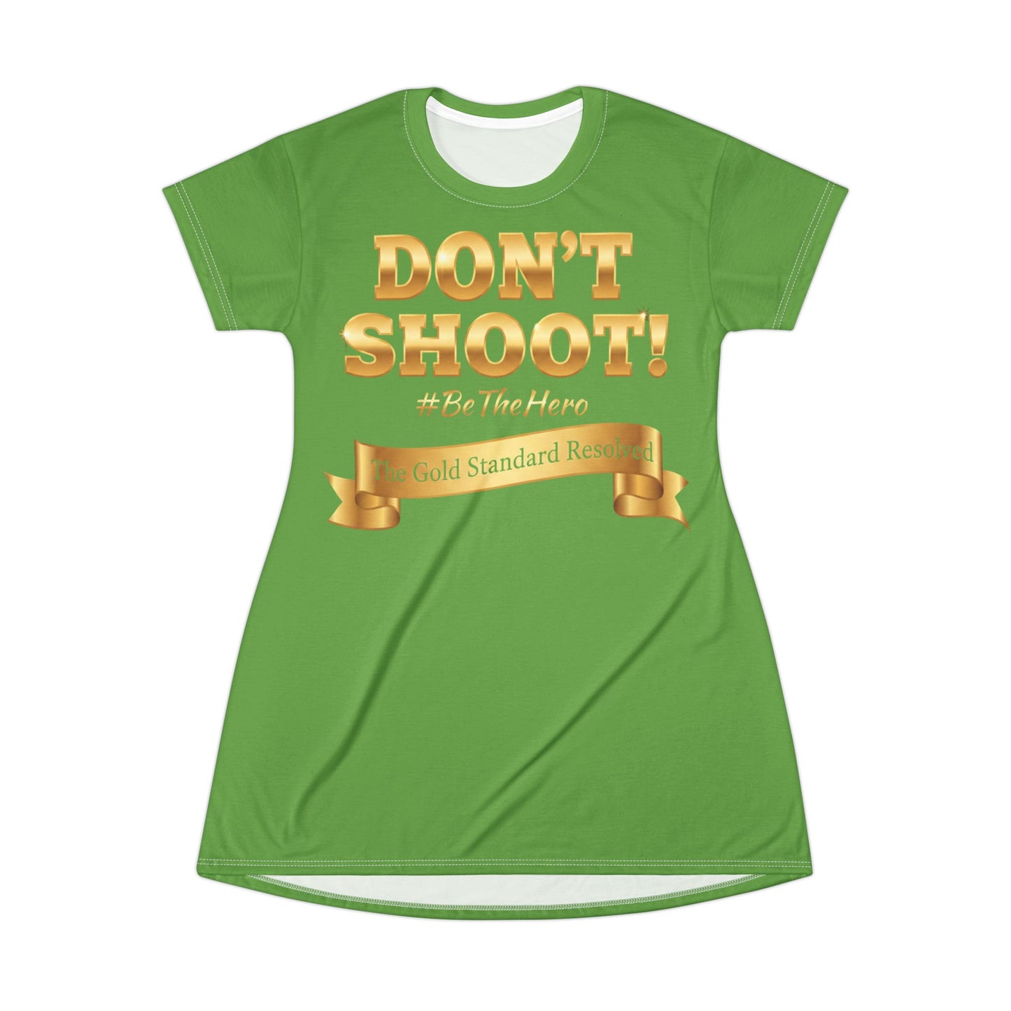 DON'T SHOOT T-Shirt Dress
