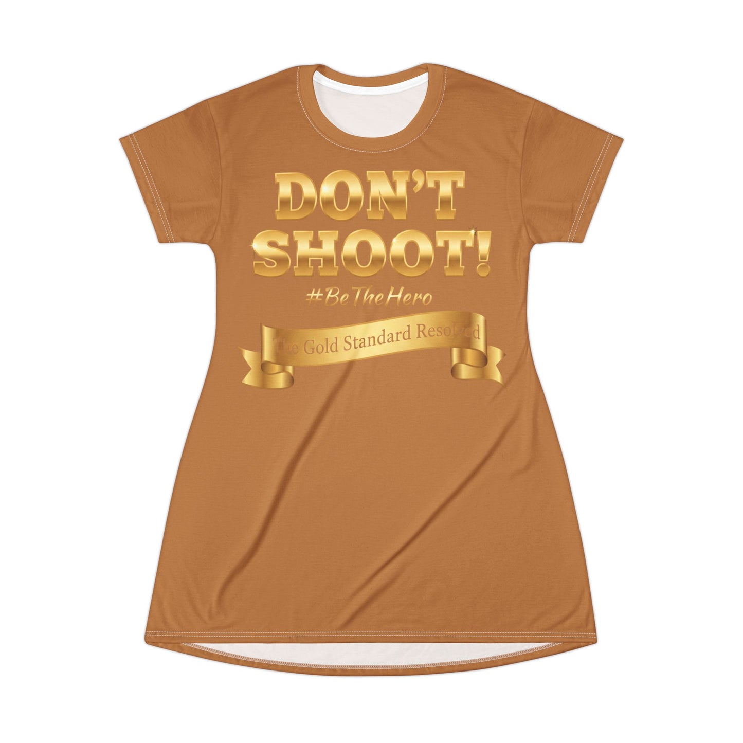 DON'T SHOOT T-Shirt Dress