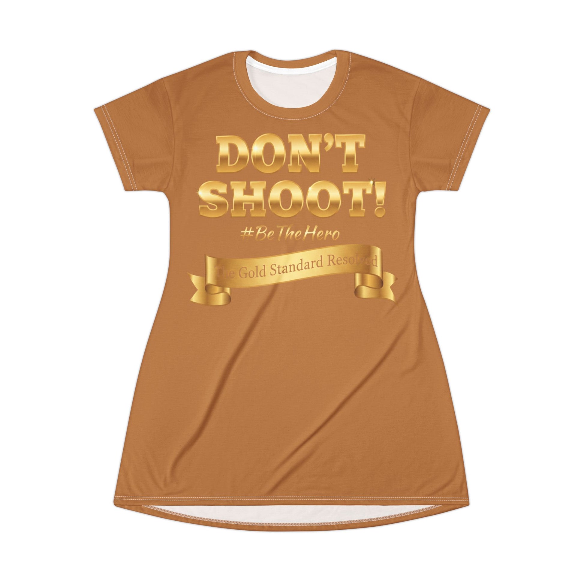 DON'T SHOOT T-Shirt Dress