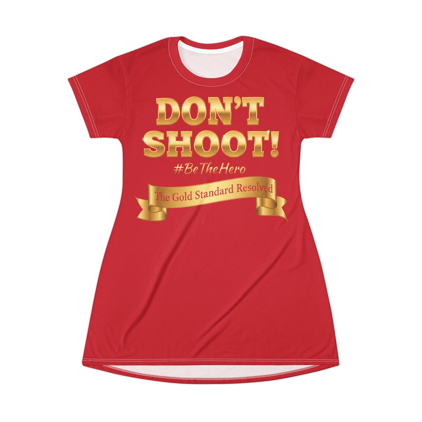 DON'T SHOOT T-Shirt Dress