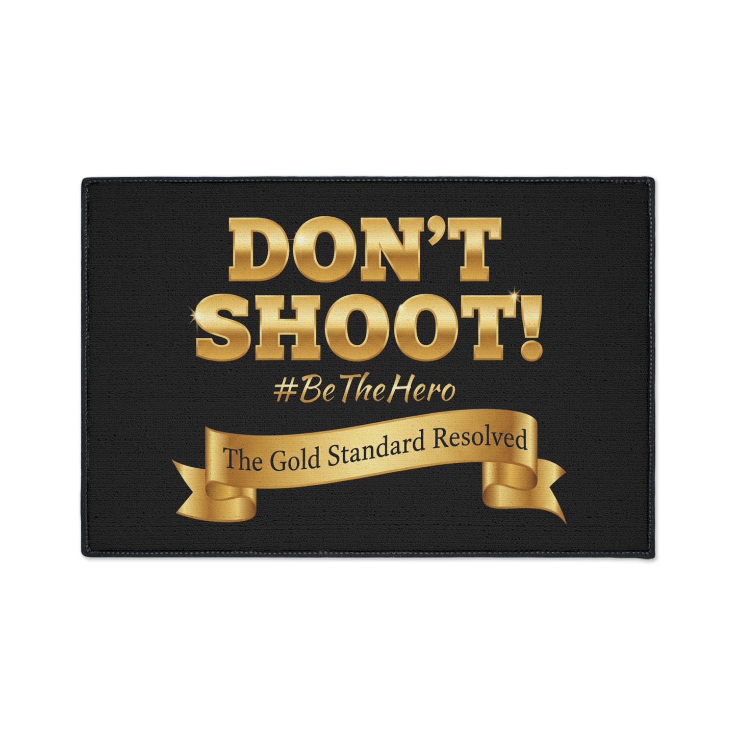 Don't Shoot Heavy-Duty Floor Mat