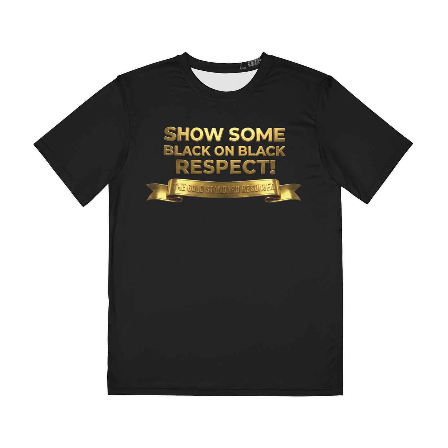 BLACK ON BLACK RESPECT T-Shirt