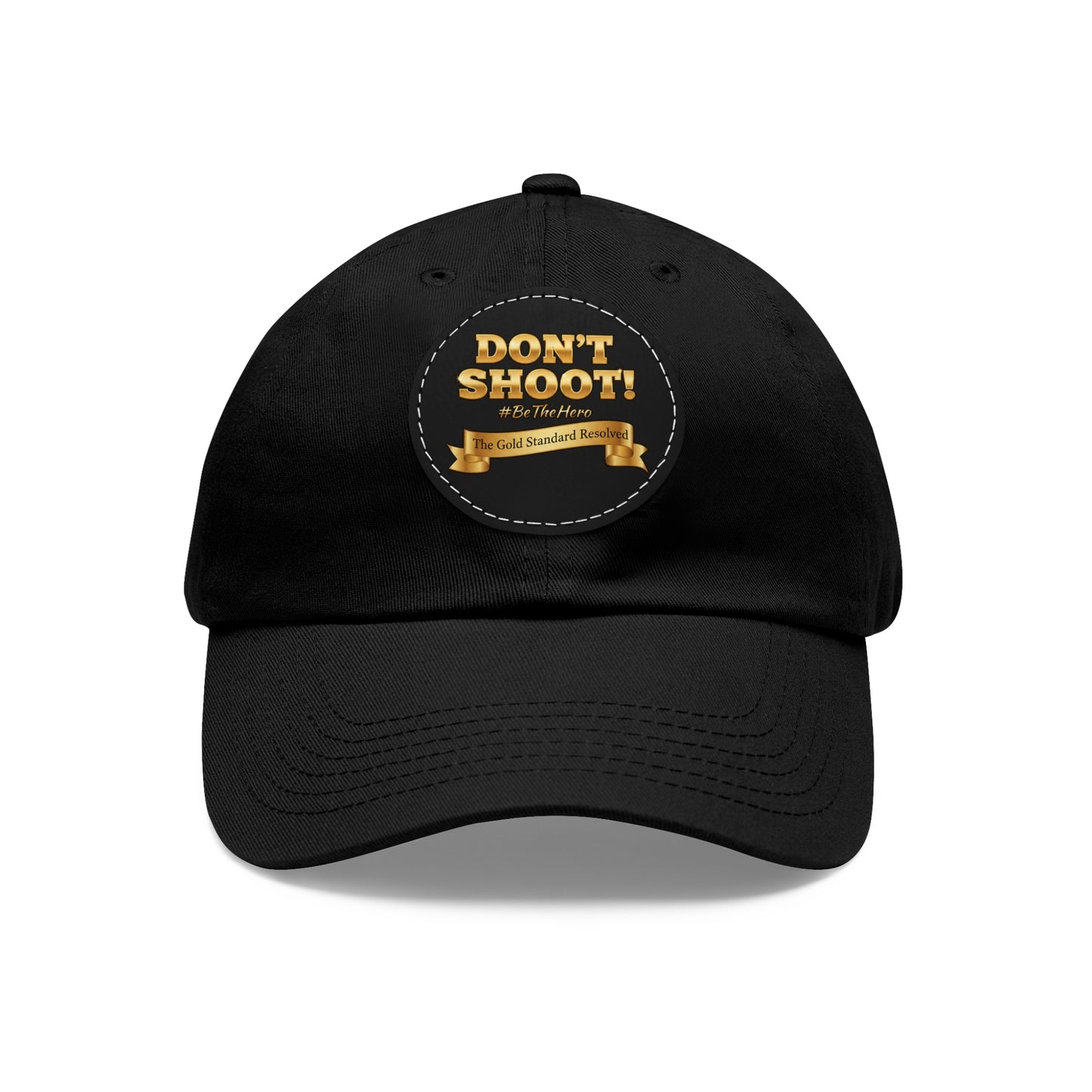 Don't Shoot Leather Patch Dad Hat 