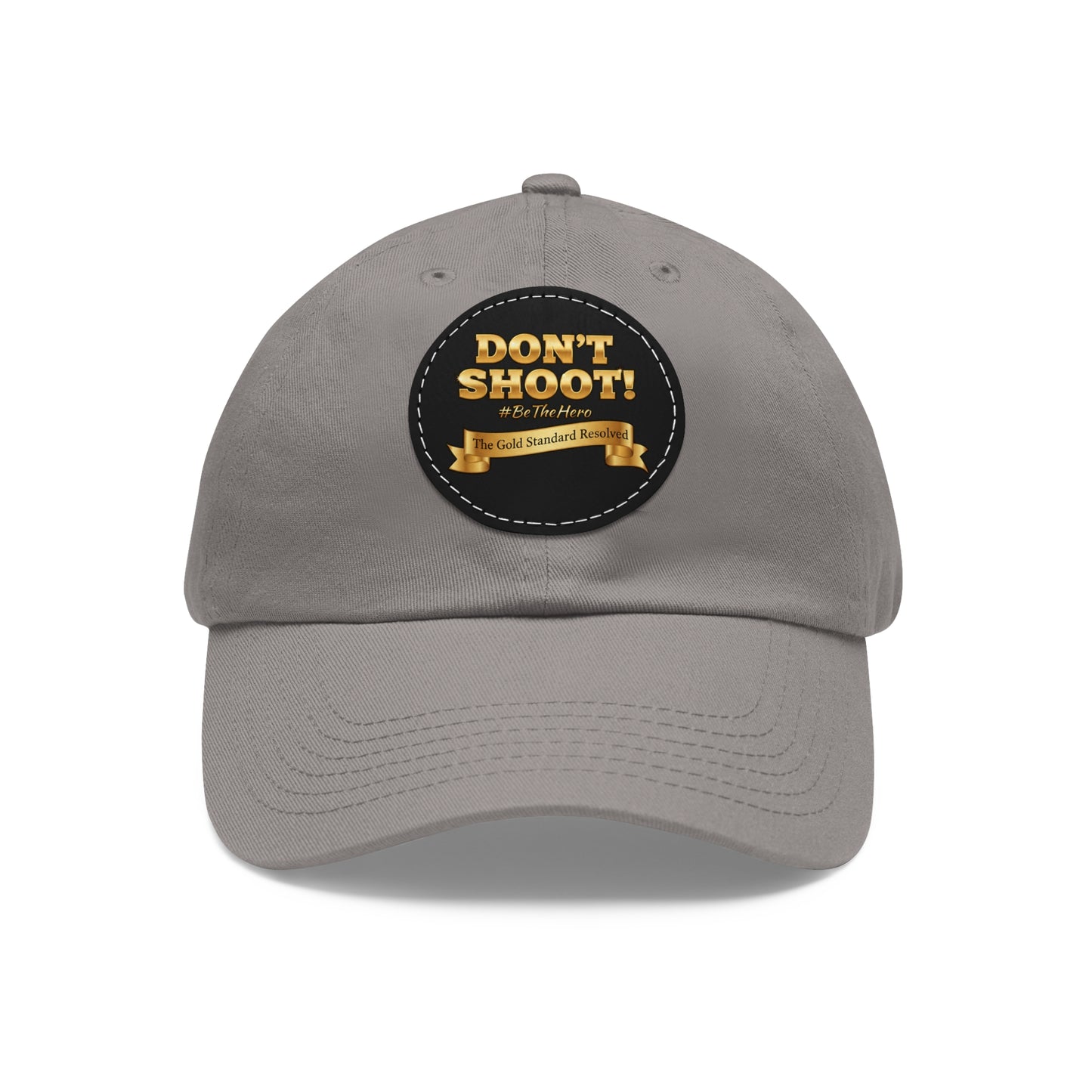 Don't Shoot Leather Patch Dad Hat 