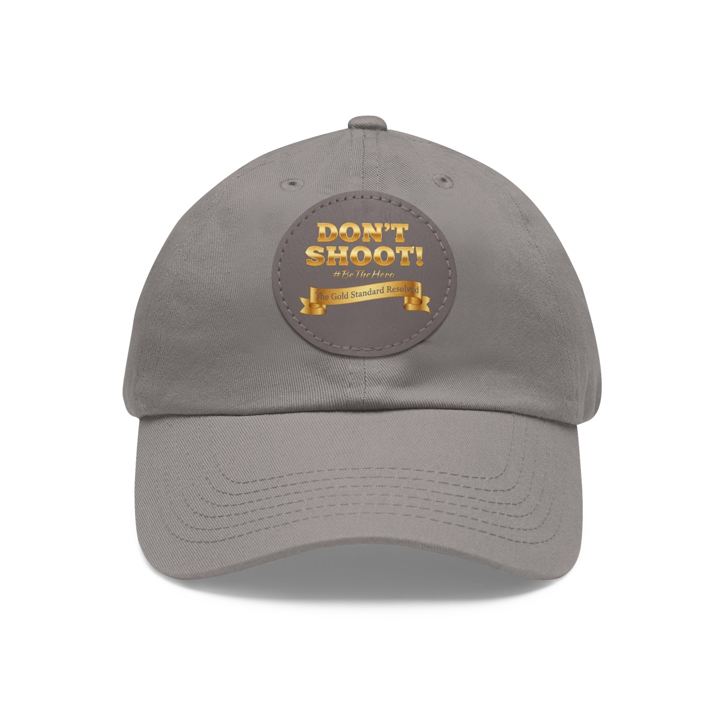 Don't Shoot Leather Patch Dad Hat 