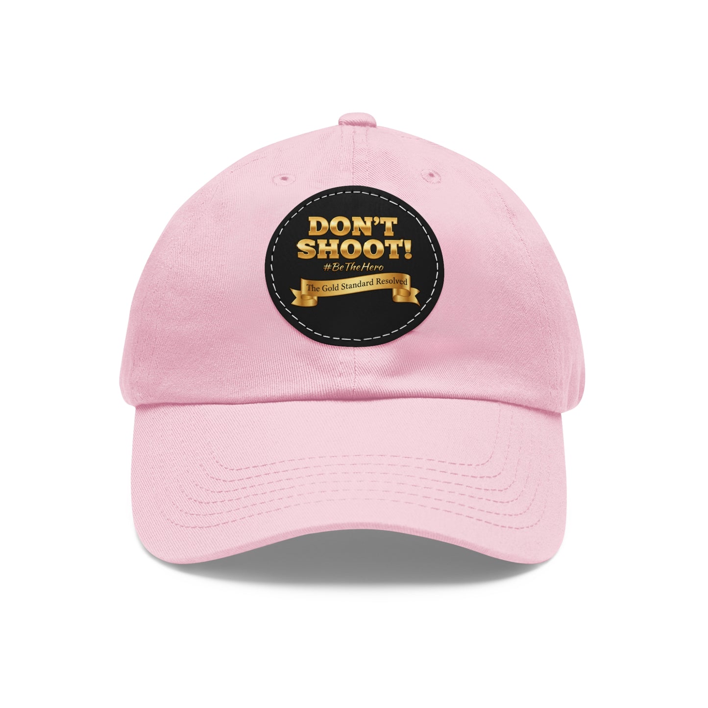 Don't Shoot Leather Patch Dad Hat 