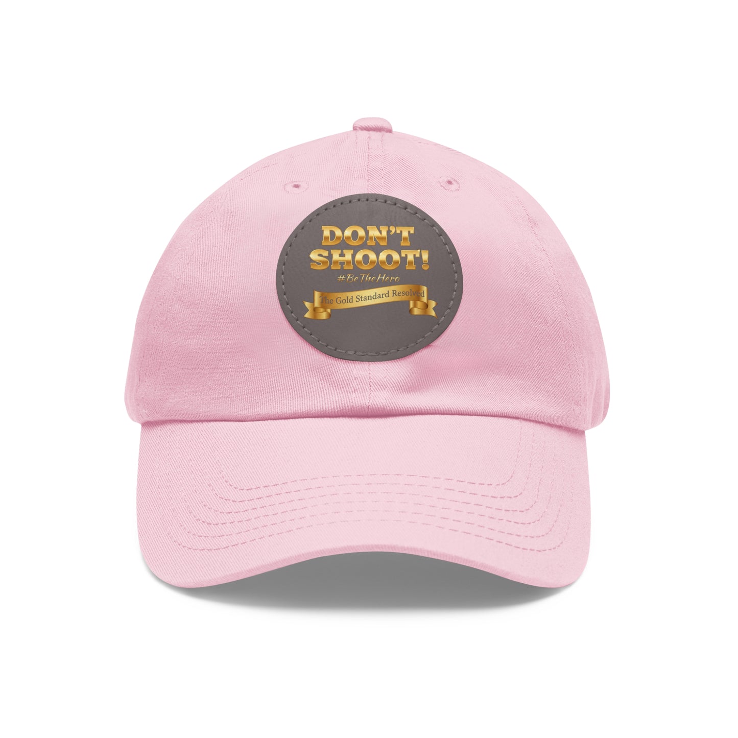 Don't Shoot Leather Patch Dad Hat 