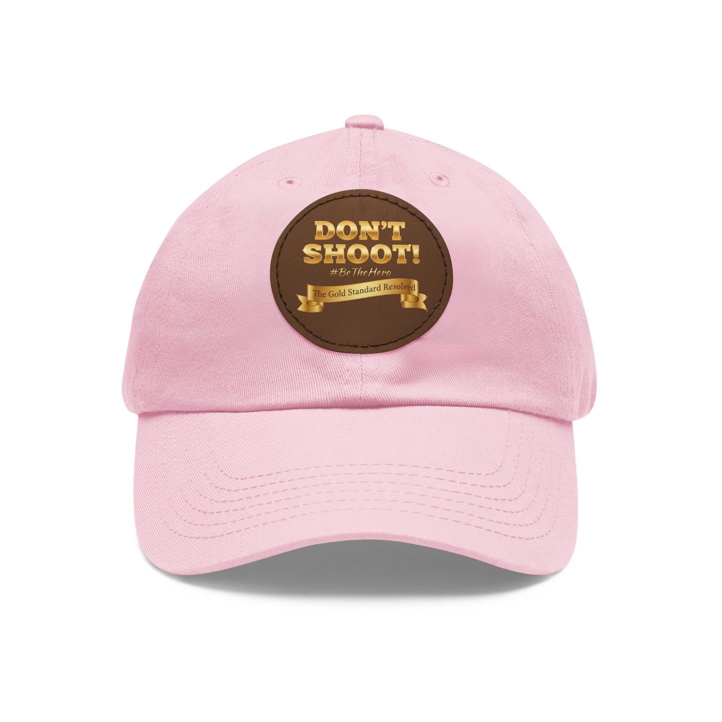Don't Shoot Leather Patch Dad Hat 