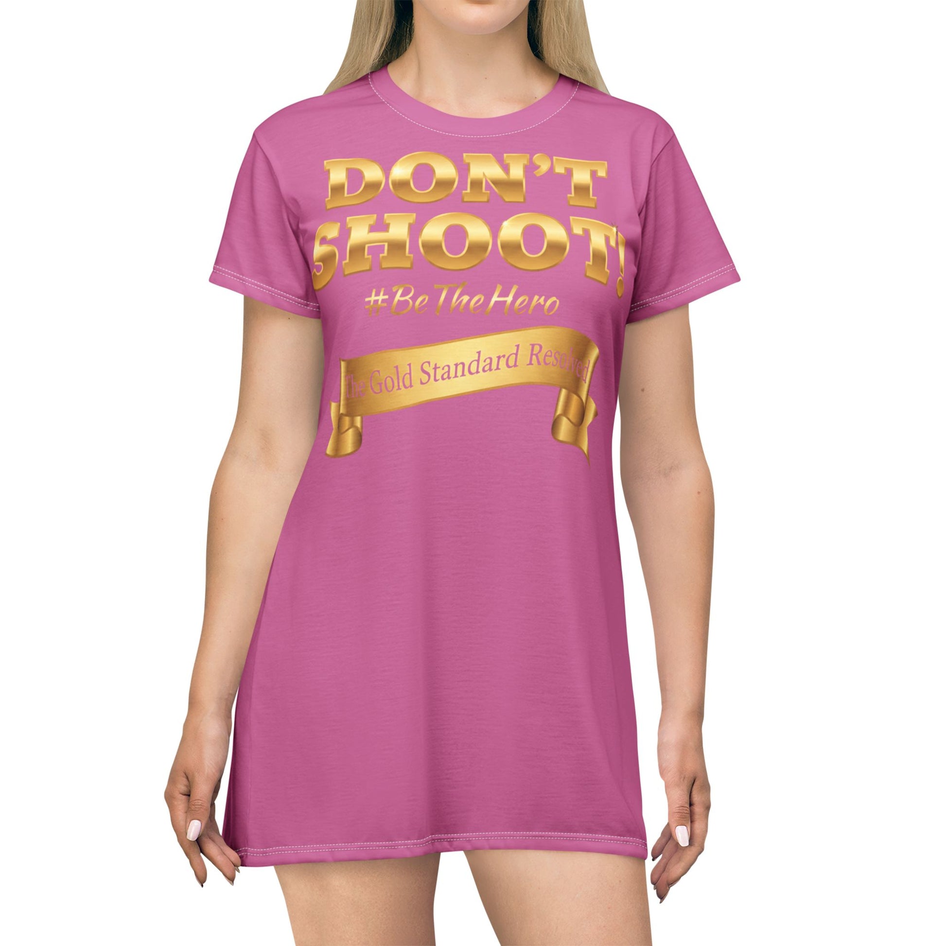 DON'T SHOOT T-Shirt Dress