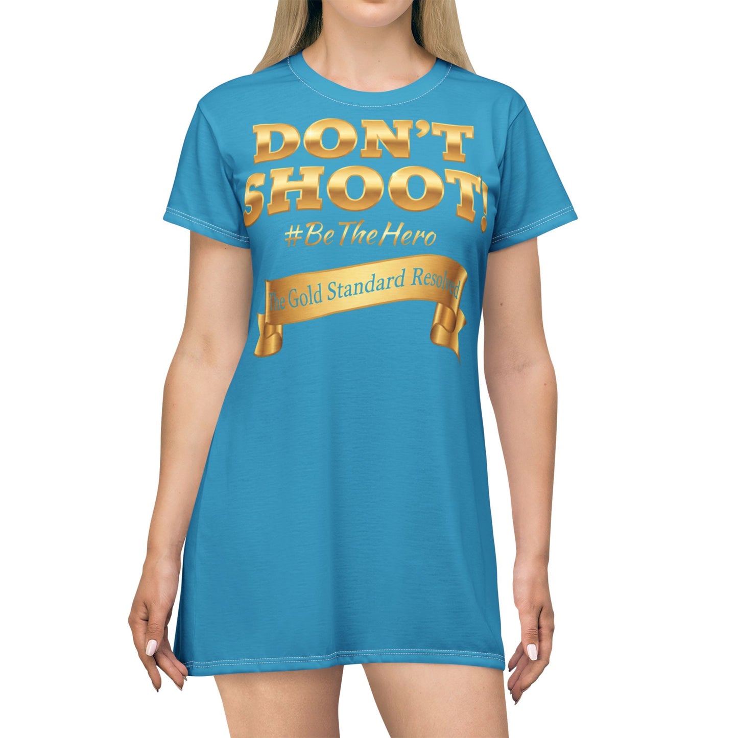 DON'T SHOOT T-Shirt Dress