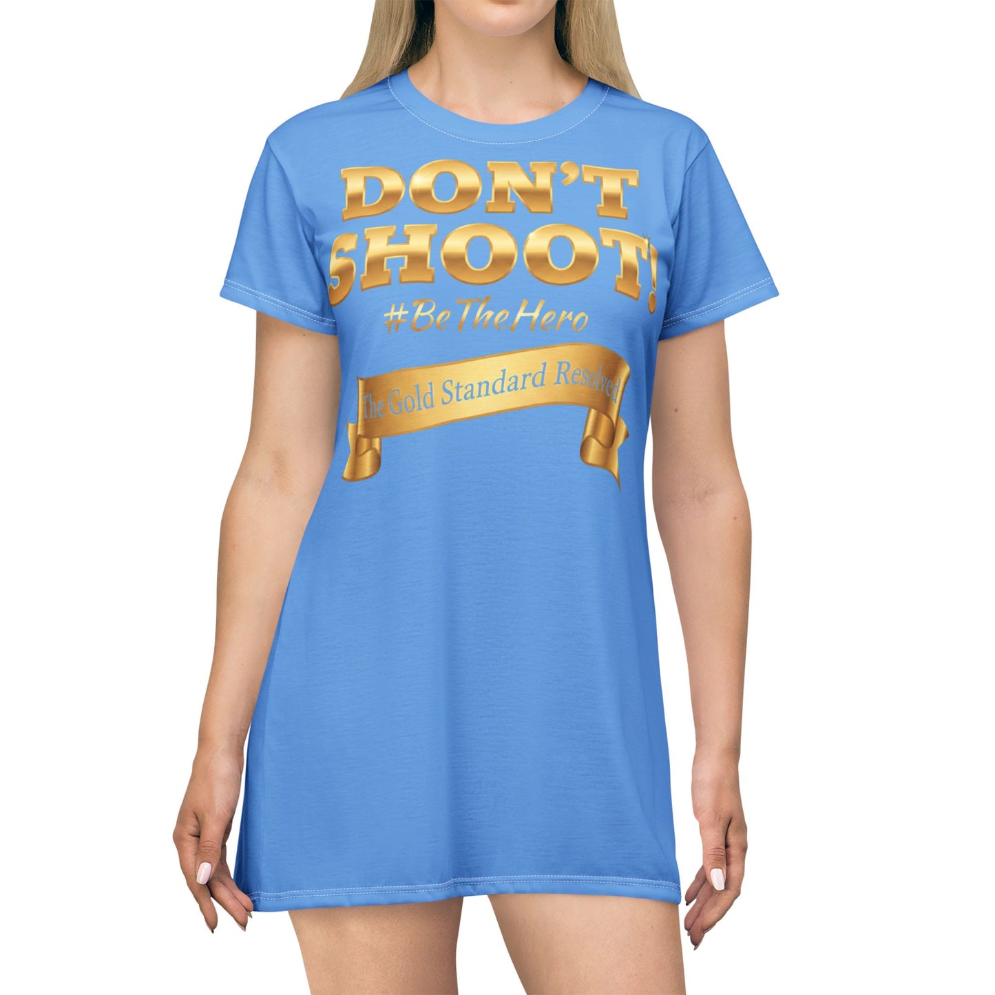 DON'T SHOOT T-Shirt Dress