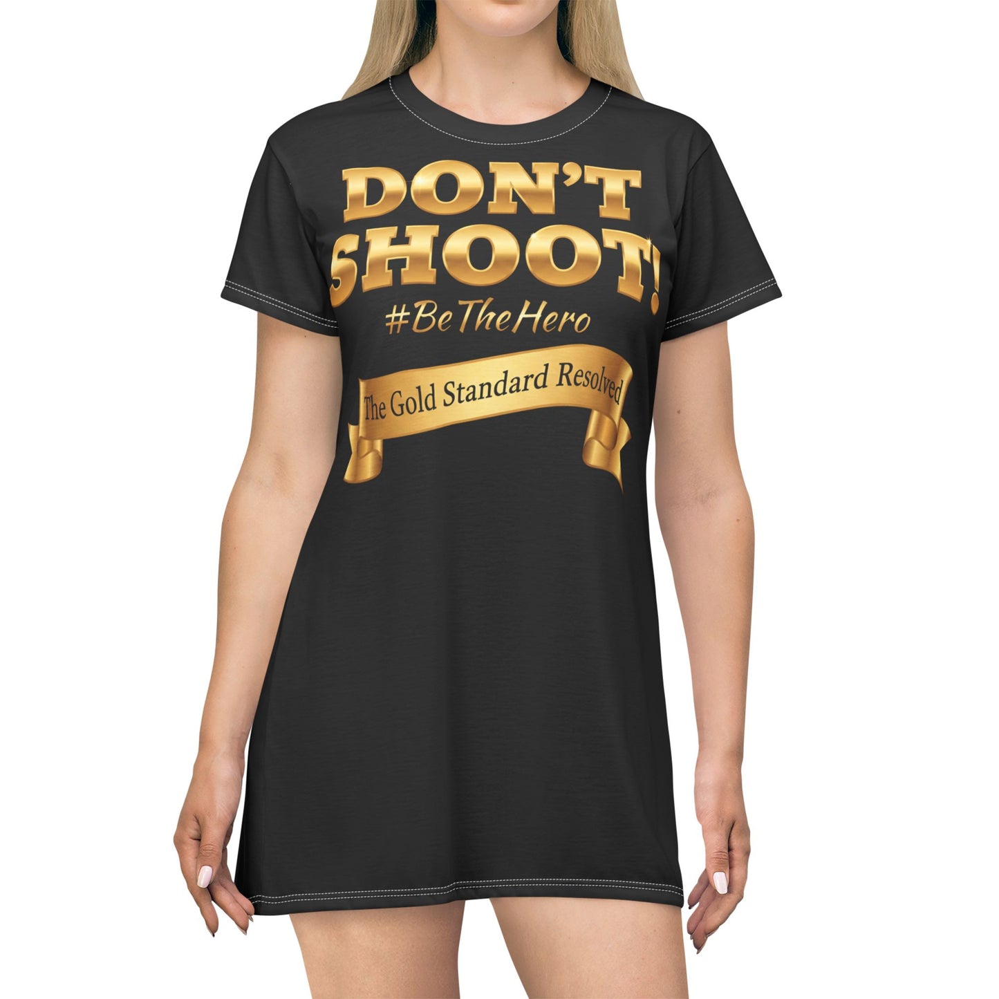 DON'T SHOOT T-Shirt Dress