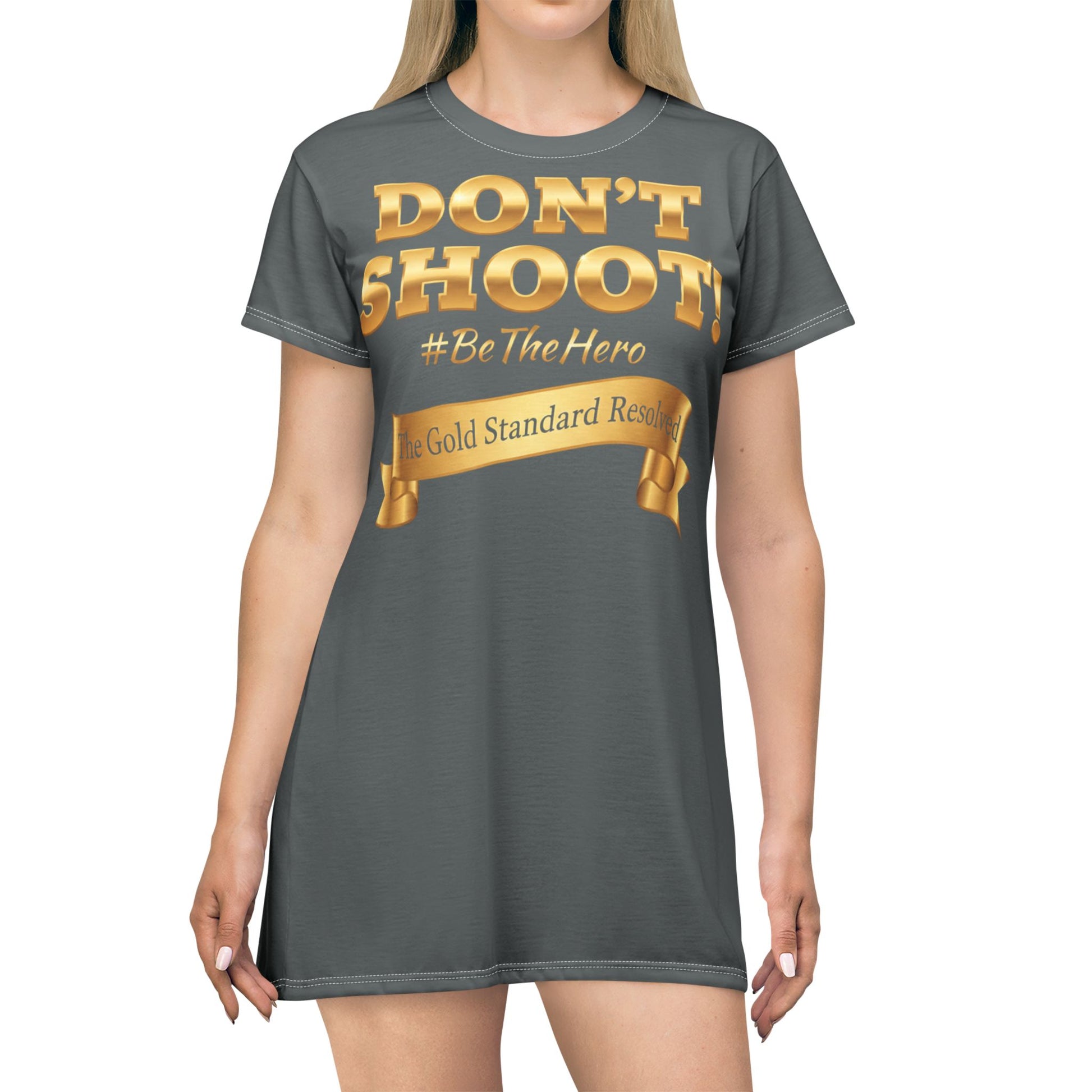 DON'T SHOOT T-Shirt Dress
