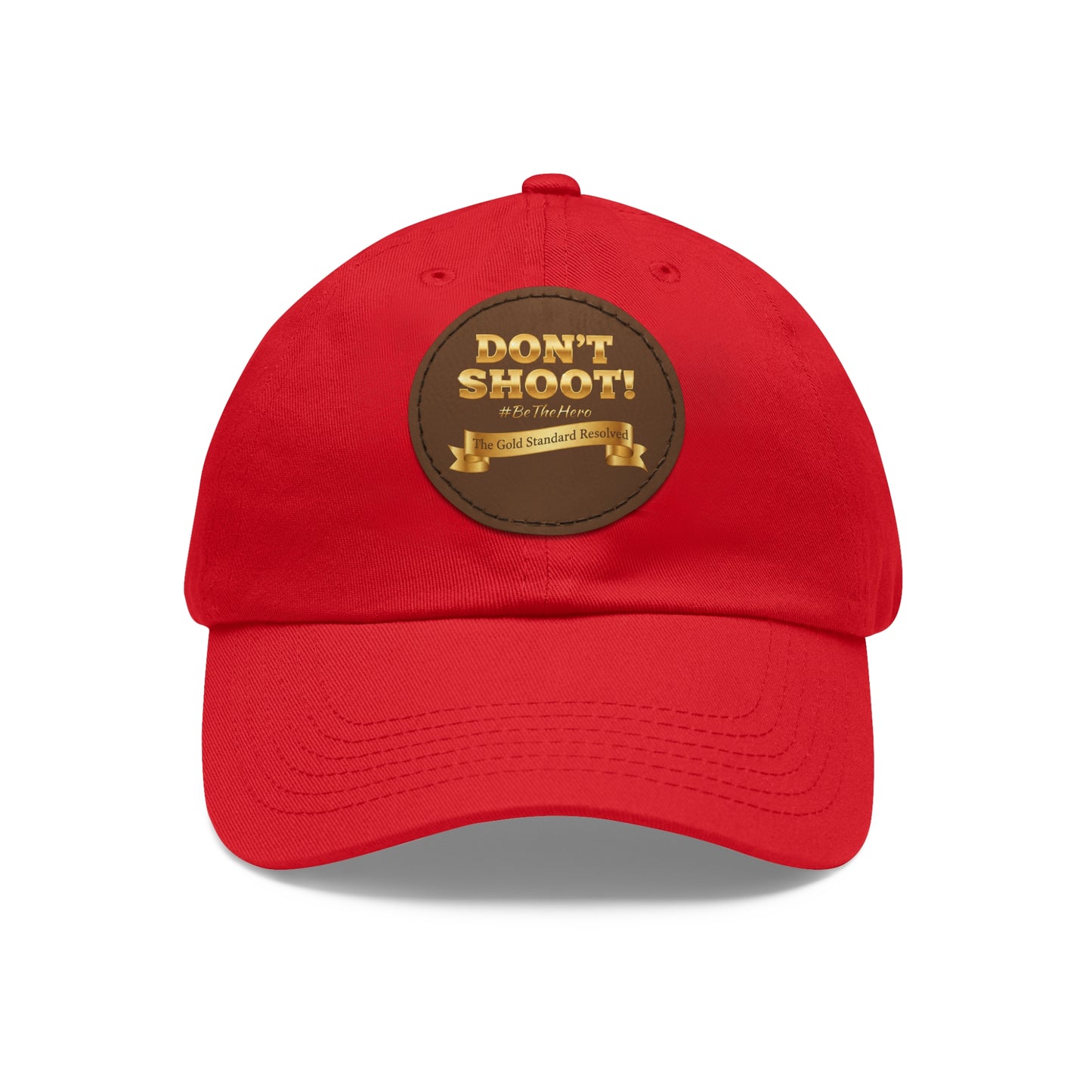 Don't Shoot Leather Patch Dad Hat 