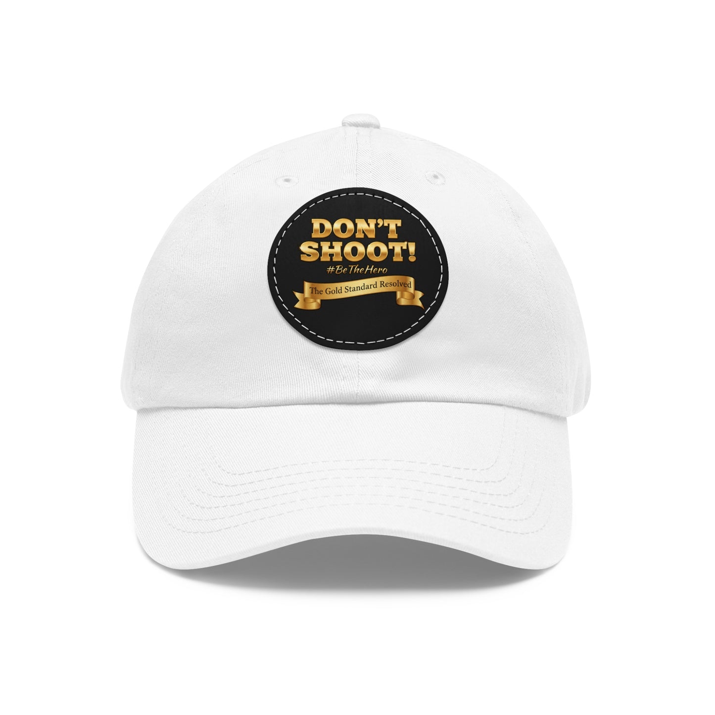 Don't Shoot Leather Patch Dad Hat 