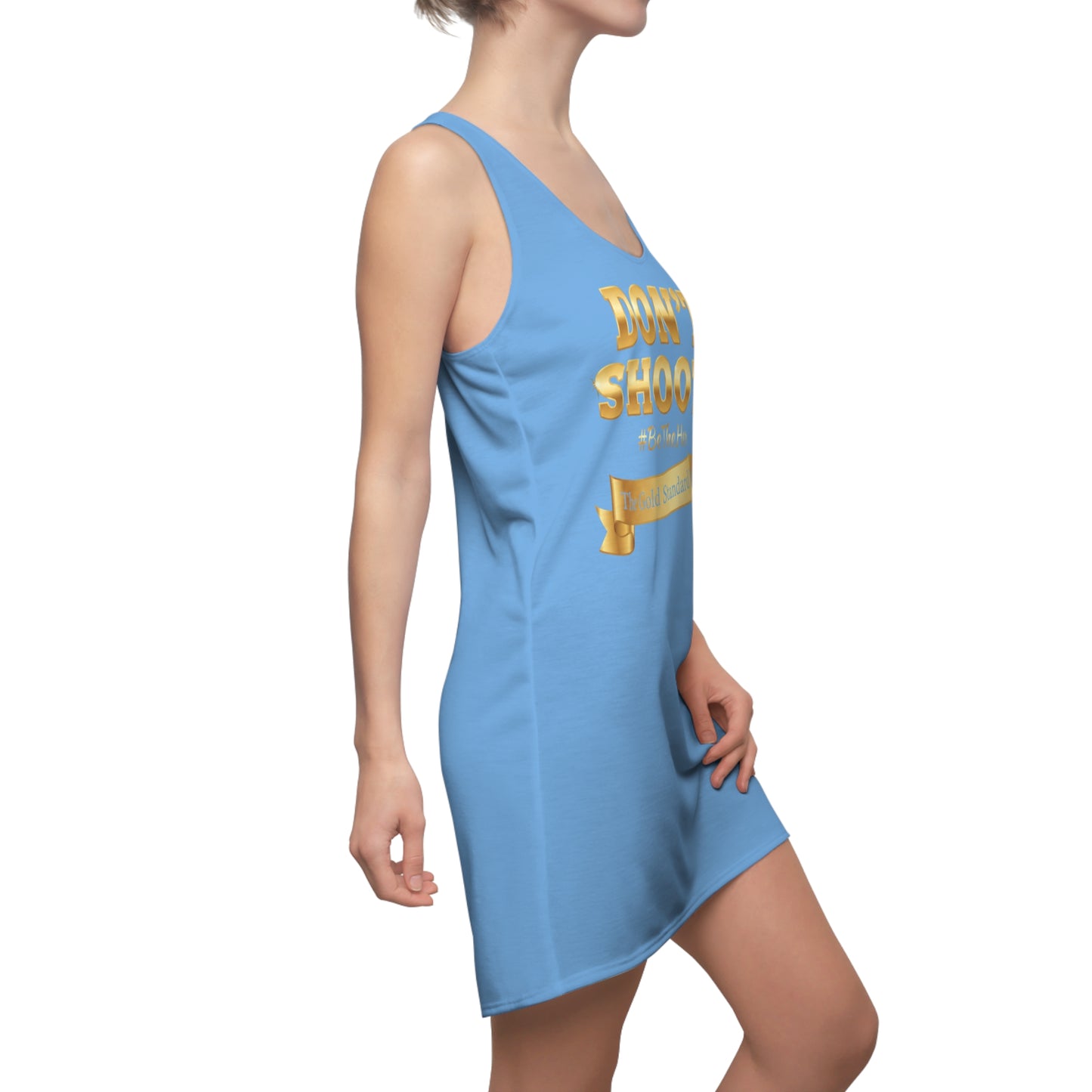 DON'T SHOOT Racerback Dress